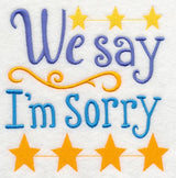 We Say I'm Sorry