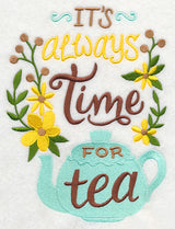 It's Always Time for Tea