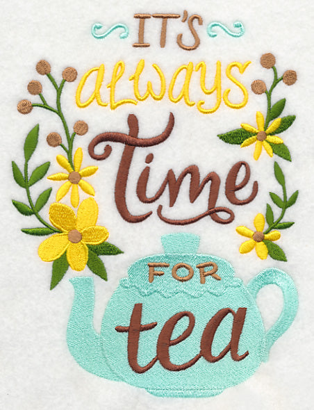 It's Always Time for Tea