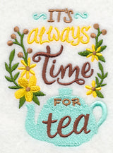 It's Always Time for Tea