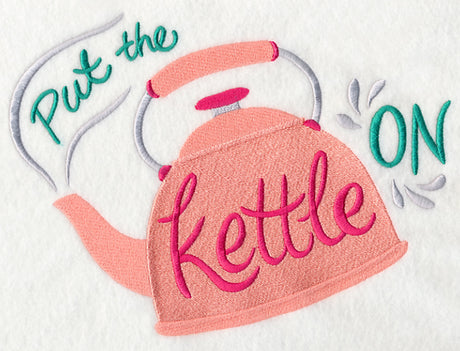 Put The Kettle On