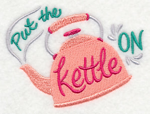 Put The Kettle On