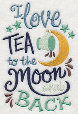 Love Tea To The Moon
