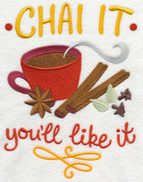 Chai It You'll Like It
