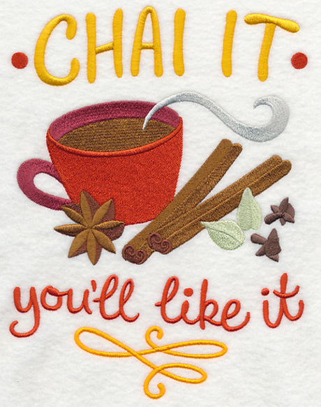 Chai It You'll Like It