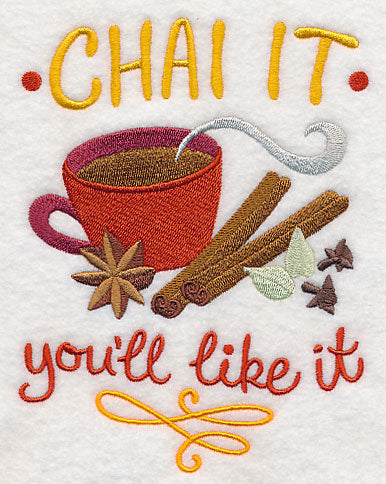 Chai It You'll Like It