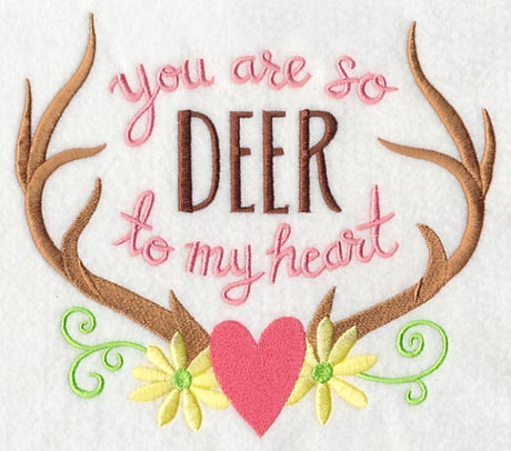 You Are So Deer To My Heart