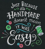 Just Because It's Handmade