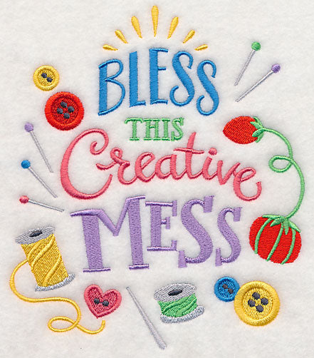 Bless This Creative Mess