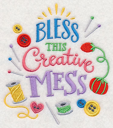 Bless This Creative Mess