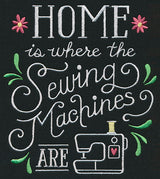 Home is Where the Sewing Machines Are