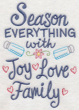 Season Everything With Joy Love Family