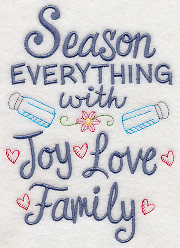 Season Everything With Joy Love Family