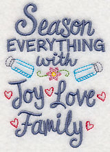 Season Everything With Joy Love Family