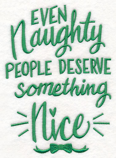 Even Naughty People Deserve Something Nice