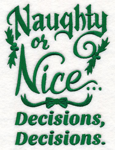 Naughty or Nice...Decisions, Decisions