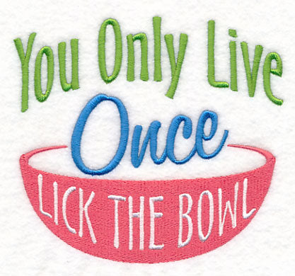 Lick the Bowl