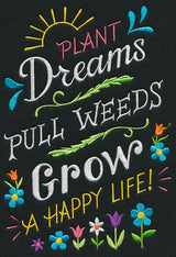 Plant Dreams Pull Weeds