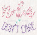 No Hair Don't Care