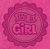 It's a Girl (Embossed)