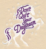 Don't Quit Your Daydream
