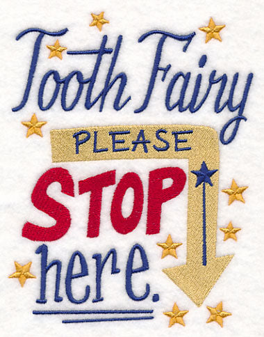 Tooth Fairy Please Stop Here