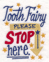 Tooth Fairy Please Stop Here