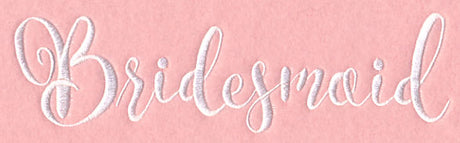 Wedding Typography - Bridesmaid