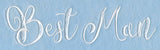 Wedding Typography - Best Man