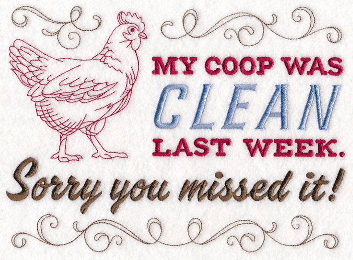 My Coop Was Clean…
