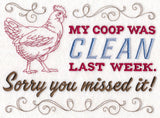 My Coop Was Clean…