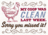 My Coop Was Clean…