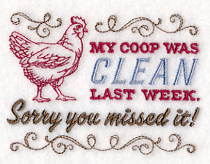 My Coop Was Clean…