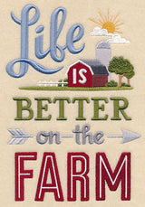 Life is Better on the Farm