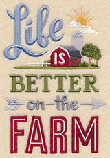 Life is Better on the Farm