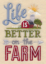 Life is Better on the Farm