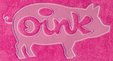 Oink Pig (Embossed)