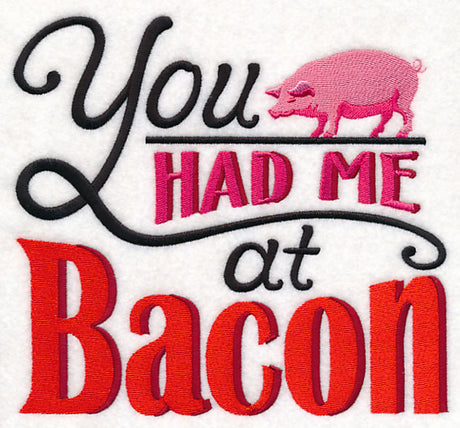 You Had Me at Bacon