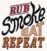 Rub, Smoke, Eat, Repeat