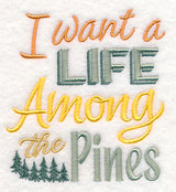 I Want a Life Among the Pines