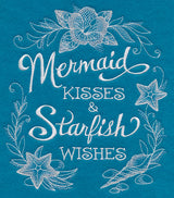 Mermaid Kisses & Starfish Wishes