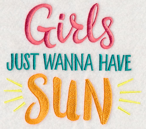 Girls Just Wanna Have Sun