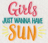 Girls Just Wanna Have Sun