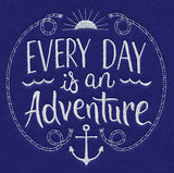 Every Day Is An Adventure
