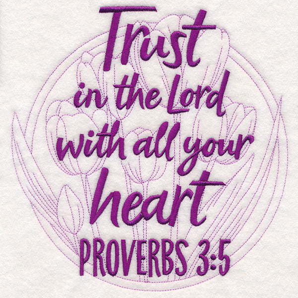 Spirited Sayings - Trust in the Lord With Tulips