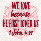 Spirited Sayings - He First Loved Us With Roses