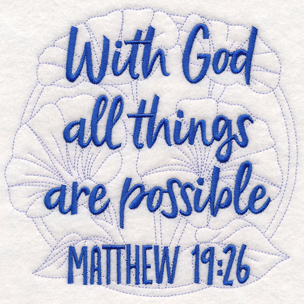 Spirited Sayings - All Things Are Possible with Morning Glories