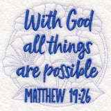 Spirited Sayings - All Things Are Possible with Morning Glories