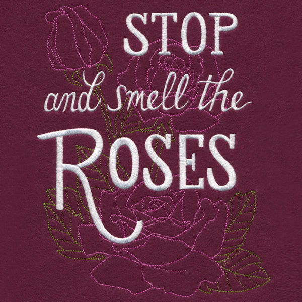 Stop and Smell the Roses
