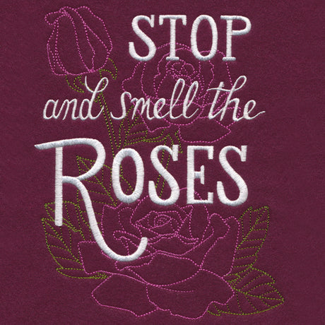 Stop and Smell the Roses